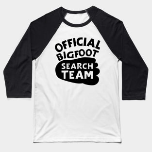 Official Bigfoot Search Team Baseball T-Shirt